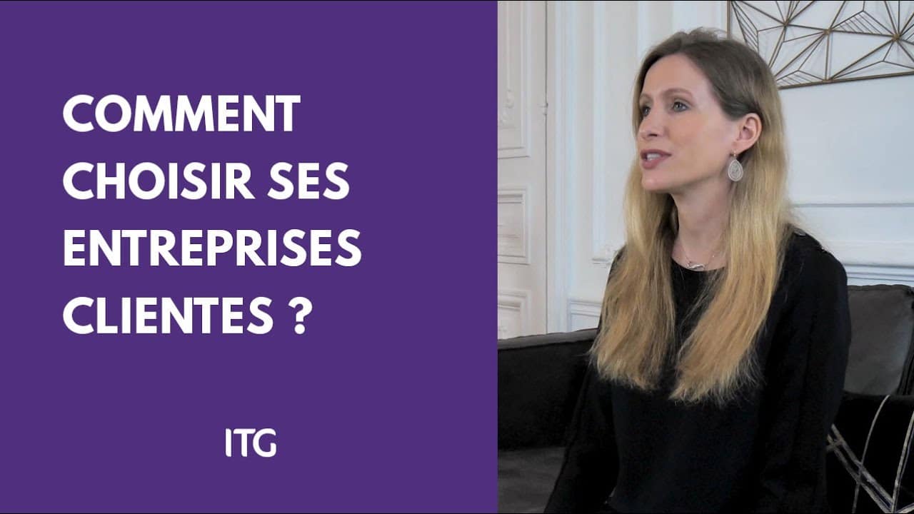 Comment choisir les entreprises clientes