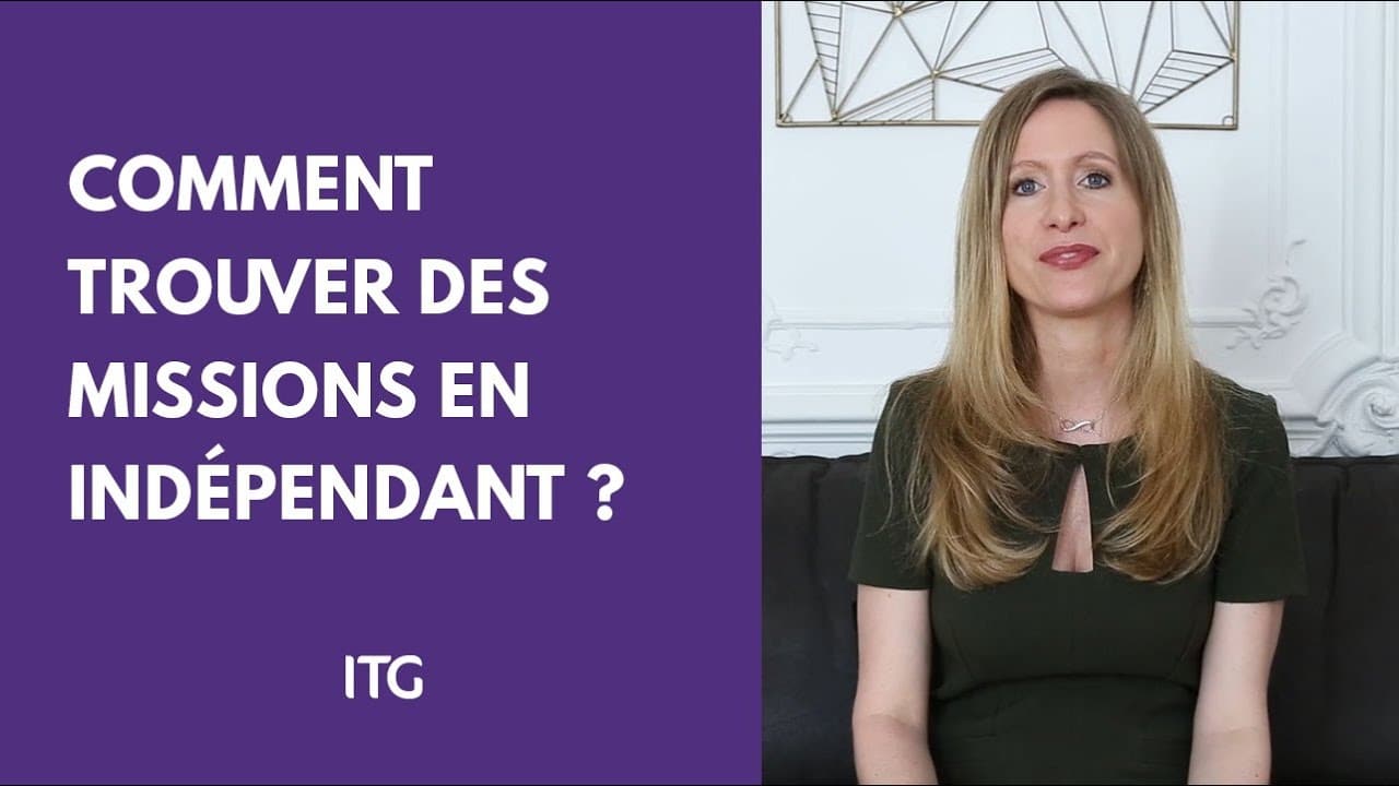 Comment trouver des missions en indépendant ?